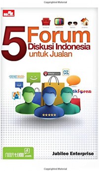 5 Forum Diskusi Indonesia Untuk Jualan