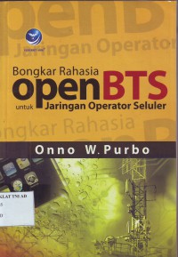 BONGKAR RAHASIA OPEN BTS UNTUK JARINGAN OPERATOR SELULER