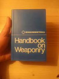Handbook on weaponry