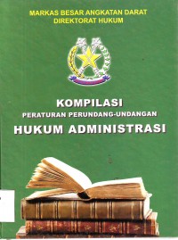 Kompilasi Peraturan Perundang-undangan Hukum Administrasi