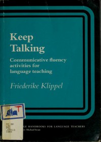 Keep Talking - Communicative fluency activities for language teaching