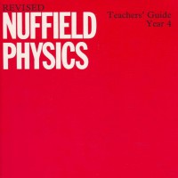 Revised Nuffield Physics Teachers` Guide Year 4