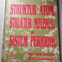Struktur Atom, Struktur Molekul & Sistem Periodik