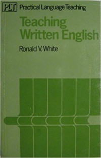 Practical Language Teaching (PLT)- Teaching Written English No.4