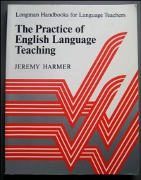 Longman Handbooks for Language Teachers - The Practice of English Language Teaching