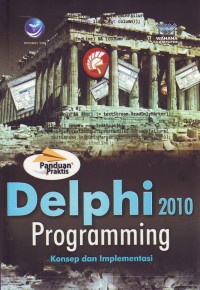 Panduan Praktis Delphi 2010 Programming