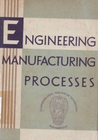 Engineering Manufacturing Processes In Machine And Assembly Shops