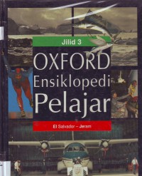 Oxford Ensiklopedi Pelajar Jilid 3: El Salvador-Jeram