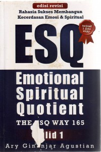 ESQ (Emotional Spiritual Quotient) Jilid 1