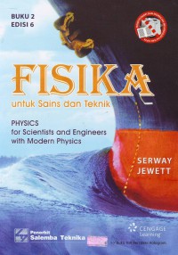 Fisika Untuk Sains dan Teknik Jilid 2: Physics for Scientific and Engineers with Modern Physics