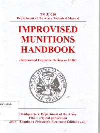 Improvised Munitions Handbook (Improvised Explosive Devices or IEDs)