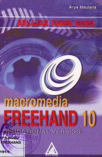 Belajar Tanpa Guru-Macromedia Freehand 10-Educational Version