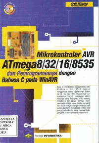 Mikrokontroler AVR ATmega 8/32/16/8535 dan Pemrogramannya Dengan Bahasa C Pada WinAVR