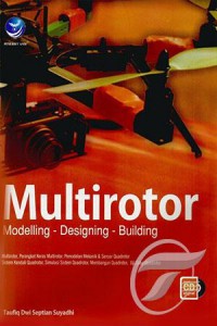 Multirotor  Modelling - Designing - Building