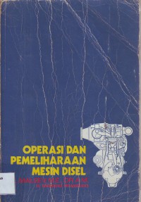 Operasi dan Pemeliharaan Mesin Disel