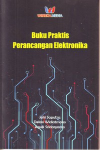 Buku Praktis Perancangan Elektronika