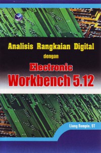 Analisis Rangkaian Digital Dengan Electronic Workbench 5.12
