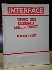 Interface English for Technical Communication Teacher's guide