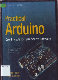 PRACTICAL ARDUINO: COOL PROJECTS FOR OPEN SOURCE HARDWARE