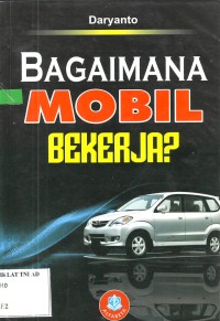 Image of BAGAIMANA MOBIL BEKERJA?
