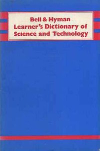 Image of Bell & Hyman Learner`s Dictionary of Science and Technology