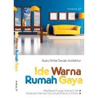 Image of Buku Pintar Desain Arsitektur Ide Warna Rumah Gaya