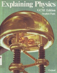 Image of Explaining Physics GCSE Edition