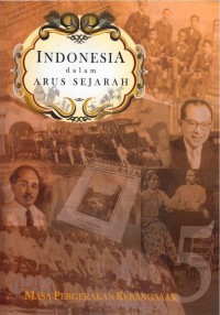 Image of Indonesia Dalam Arus Sejarah-Masa Pergerakan Kebangsaan