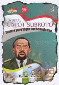 Image of Jenderal Gatot Subroto: Tentara Yang Tegas dan Setia Kawan