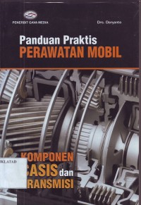 Image of Panduan Praktis Perawatan Mobil ( Komponen Casis dan Transmisi )