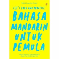 Image of LET'S TALK AND PRACTICE BAHASA MANDARIN UNTUK PEMULA