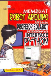 Image of MEMBUAT ROBOT ARDUINO BERSAMA PROFESOR BOLABOT MENGGUNAKAN INTERFACE PYTHON