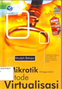 Image of Mudah Belajar MIKROTIK Menggunakan Metode VIRTUALISASI
