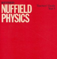 Image of Revised nuffield physics Teachers` Guide Year 5