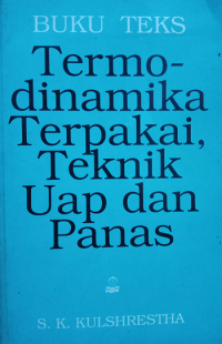 Image of TERMODINAMIKA TERPAKAI,TEKNIK UAP DAN PANAS