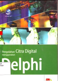 Image of Pengolahan Citra Digital Menggunakan DELPHI