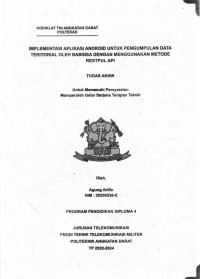 Image of Implementasi Aplikasi Android Untuk Pengumpulan Data Teritorial Oleh Babinsa Dengan Menggunakan Metode Restful Api