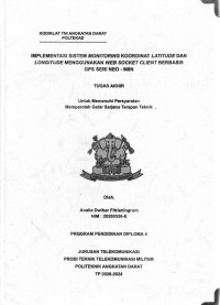 Image of Implementasi Sistem Monitoring Koordinat Lattitude Dan Longitude Menggunakan Web Socket Client Berbasis GPS Seri Neo-M8N