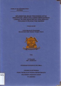 Image of Implementasi Image Processing Untuk Identifikasi Lawan Atau Kawan Berdasarkan Loreng TNI Dan Helm Protap Pada Senjata Penjaga Di Wilayah Pam Rahwan