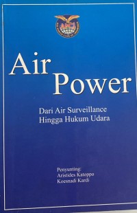 Image of (Air Power) Dari Air Surveillance Hingga Hukum Udara