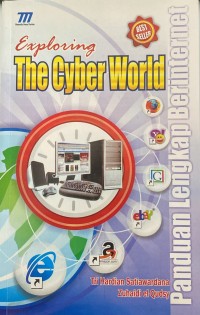 Image of Exploring The Cyber World Panduan Lengkap Berinternet