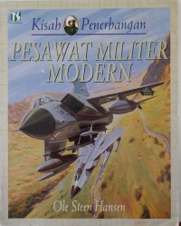 Image of Kisah Penerbangan Pesawat Militer Modern