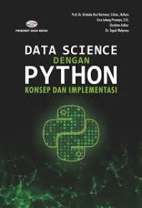 Image of Data Science Dengan Python: Konsep Dan Implementasi