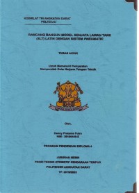 Image of Rancang Bangun Model Senjata Lawan Tank (SLT) Latih Dengan Sistem Pneumatic
