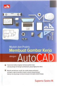 Image of Mudah dan Praktis membuat Gambar Kerja Dengan AutoCad