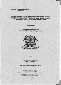 Image of Pengaruh Metode Vulkanisir Sistem Dingin Dengan Tambahan Media Plat Terhadap Daya Rekat Antara Tapak Dan Spoke Pada Ban Tanpa Udara