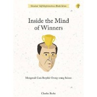 Image of INSIDE THE MIND OF WINNERS Mengenali Cara Berpikir Orang-Orang Sukses