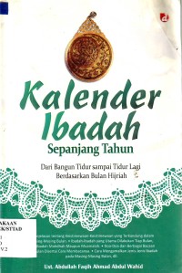 Image of Kalender Ibadah Sepanjang Tahun: Dari Bangun Tidur sampai Tidur Lagi Berdasarkan Bulan Hijriyah