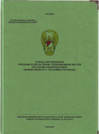 Image of Kurikulum Pendidikan Program Studi D4 Teknik Telekomunikasi Militer Politeknik Angkatan Darat (Kurdik Prodi D4 T. Telkommil Poltekad)