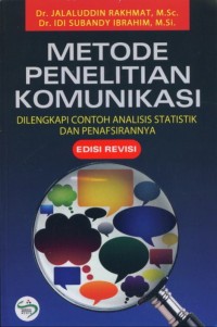 Image of Metode Penelitian Komunikasi: Dilengkapi Contoh Analisis Statistik Dan Penafsirannya